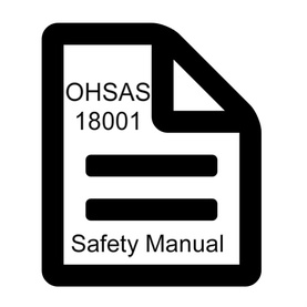 OHSAS 18001 Manual, Safety Manual